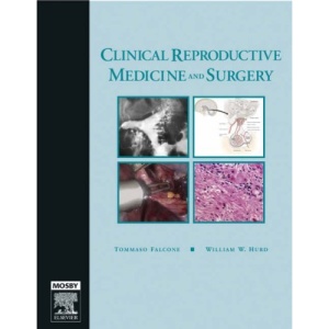 Clinical Reproductive Medicine and Surgery: Text with DVD