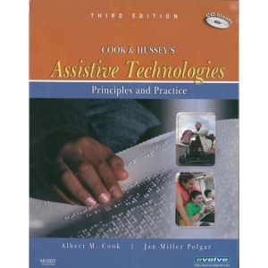 Cook and Hussey's Assistive Technologies: Principles and Practice