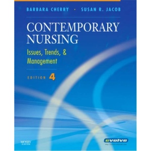 Contemporary Nursing: Issues, Trends & Management: Issues, Trends and Management