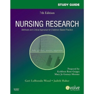 Study Guide for Nursing Research: Methods and Critical Appraisal for Evidence-Based Practice