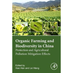 Organic Agriculture and Biodiversity in China: Protection and Agricultural Pollution Mitigation Effects