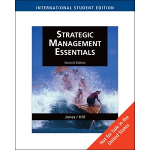 Strategic Management Essentials, International Edition