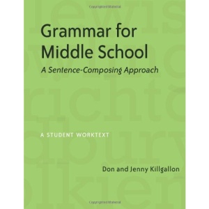Grammar for Middle School: A Sentence-Composing Approach