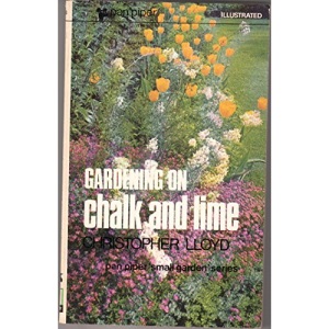 Gardening on Chalk and Lime (Piper Small Garden)