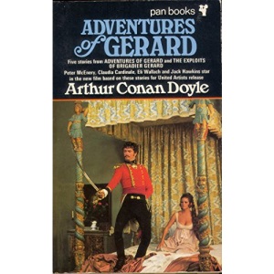Adventures of Gerard: Five stories taken from ADVENTURES OF GERARD and THE EXPLOITS OF BRIGADIER GERARD