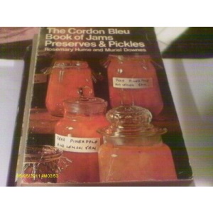 Cordon Bleu Book of Jams, Preserves and Pickles