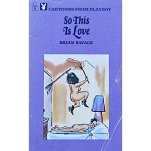 So This is Love! (Playboy Cartoon)