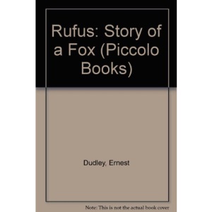 Rufus: Story of a Fox (Piccolo Books)