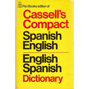Cassell's Compact Spanish-English, English-Spanish Dictionary / Cassell Pequeño Diccionario Español-Inglés, Inglés-Español