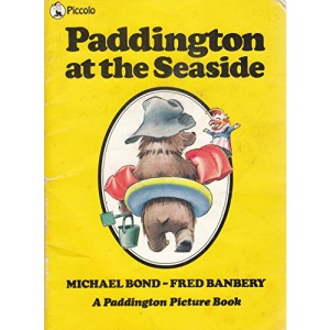 Paddington at the Seaside (Piccolo Picture Books)