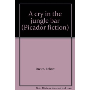 A CRY IN THE JUNGLE BAR