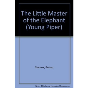 The Little Master of the Elephant (Young Piper S.)