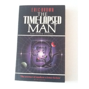 The Time-lapsed Man and Other Stories
