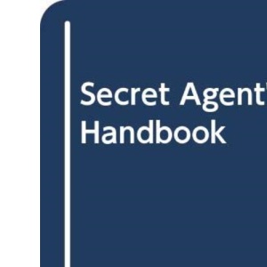 The Secrets Agent Handbook