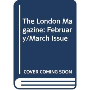 The London Magazine: February/March Issue