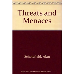 Threats and Menaces