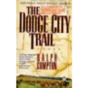 The Dodge City Trail (Trail Drive)