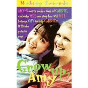 Grow Up, Amy (Making Friends)