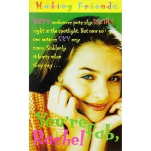You're Fab, Rachel (Making Friends)
