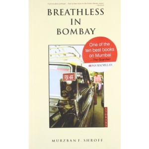 Breathless in Bombay