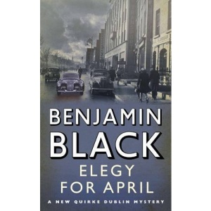 Elegy for April (Quirke 3)