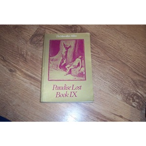 Paradise Lost: Bk. 9 (The Macmillan Milton)