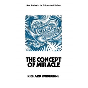 The Concept of Miracle (New Studies in the Philosophy of Religion)