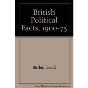 British Political Facts, 1900-75