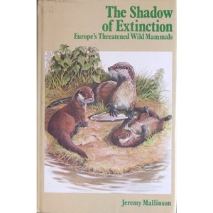 Shadow of Extinction: Europe's Threatened Wild Mammals