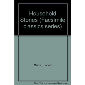 Household Stories (Facsimile classics series)