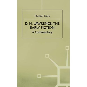 D.H.Lawrence: The Early Fiction: A Commentary (Studies in Twentieth-Century Literature)