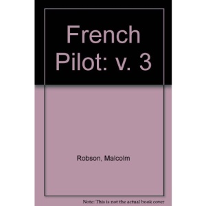 French Pilot: v. 3