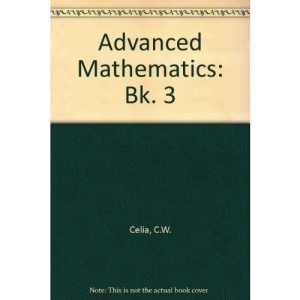 Advanced Mathematics: Bk. 3