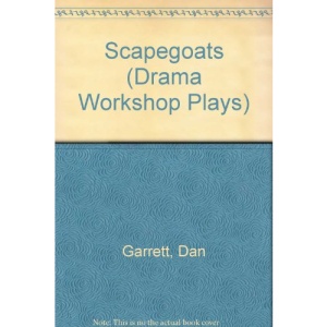 Scapegoats (Drama Workshop Plays)