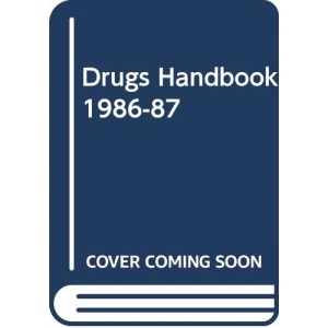 Drugs Handbook 1986-87