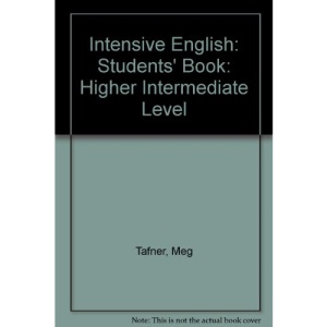 Intensive English: Students' Book: Higher Intermediate Level