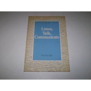 Listen, Talk, Communicate (Developing Language Skills)