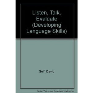 Listen, Talk, Evaluate (Developing Language Skills)