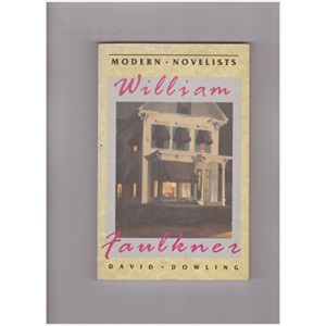 William Faulkner (Modern Novelists S.)