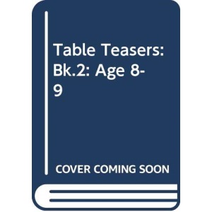 Table Teasers: Bk.2: Age 8-9