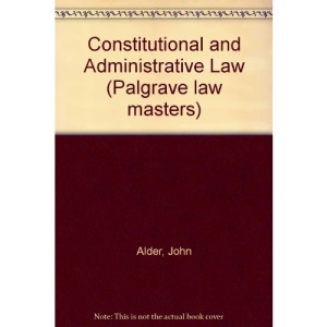 Constitutional and Administrative Law (Palgrave law masters)