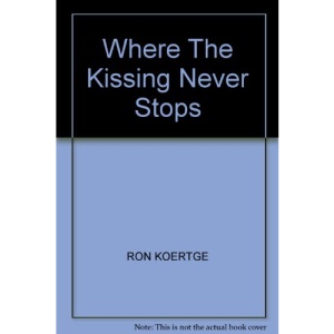 Where the Kissing Never Stops