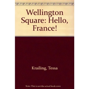 Wellington Square: Hello, France!