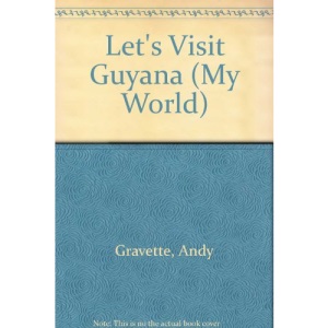 Let's Visit Guyana (My World)