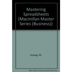 Mastering Spreadsheets (Macmillan Master Series: Business)