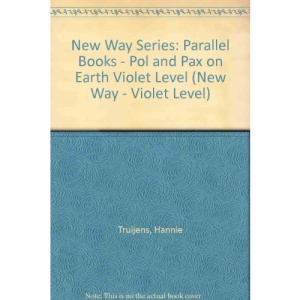 New Way Series: Parallel Books - Pol and Pax on Earth Violet Level (New Way - Violet Level)