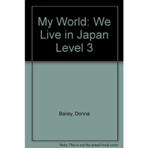 My World: We Live in Japan Level 3