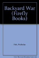 Backyard War (Firefly Books)