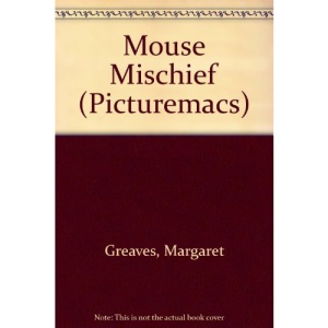 Mouse Mischief (Picturemacs)