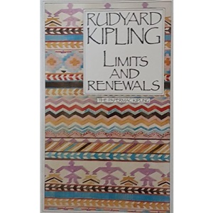 Limits And Renewals (Rudyard Kipling centenary editions)